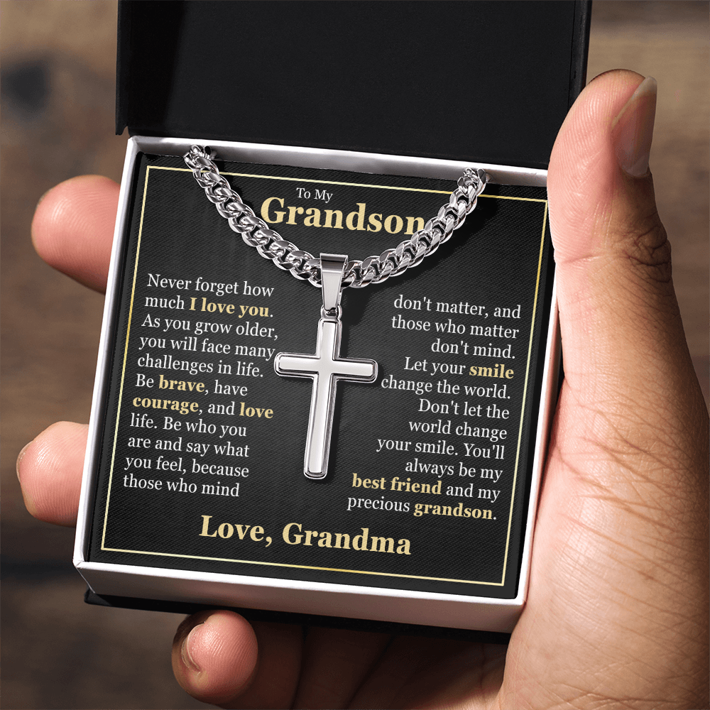 Cross Cuban Link Chain - To My Grandson "Be Brave, Have Courage, and Love Life"