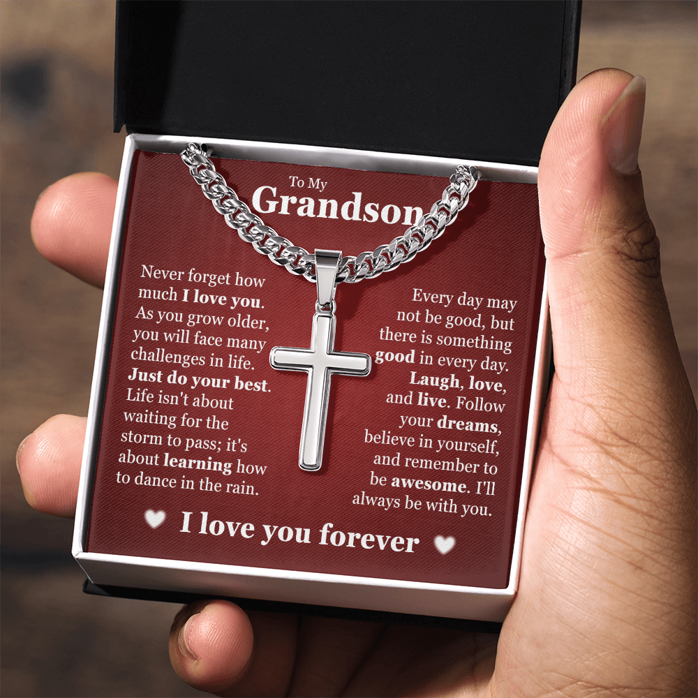 Cross Cuban Link Chain - To My Grandson "Believe In Your Dreams and Remember To Be Awesome"