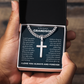 Cross Cuban Link Chain - To My Grandson "Always Be Brave and Strong"