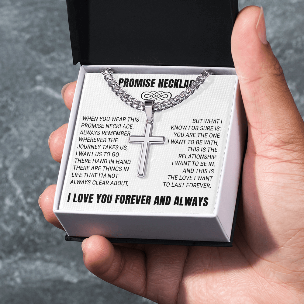 Cross Cuban Link Chain - Promise Necklace "You Are The One I Want To Be With"