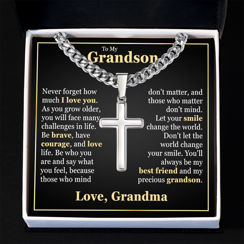 Cross Cuban Link Chain - To My Grandson "Be Brave, Have Courage, and Love Life"