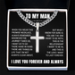 Cross Cuban Link Chain - To My Husband "You Are The One"