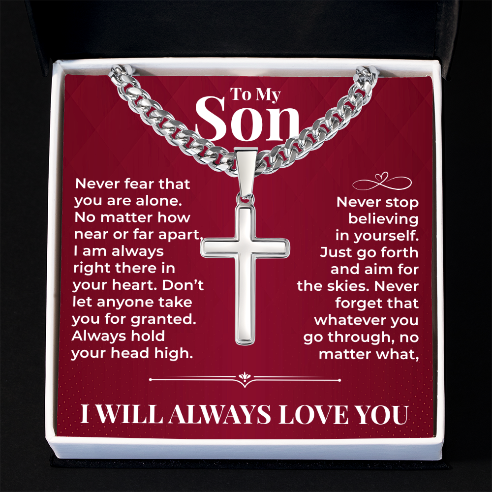 Cuban Chain with Cross Necklace - To My Son "Never Stop Believing In Yourself"