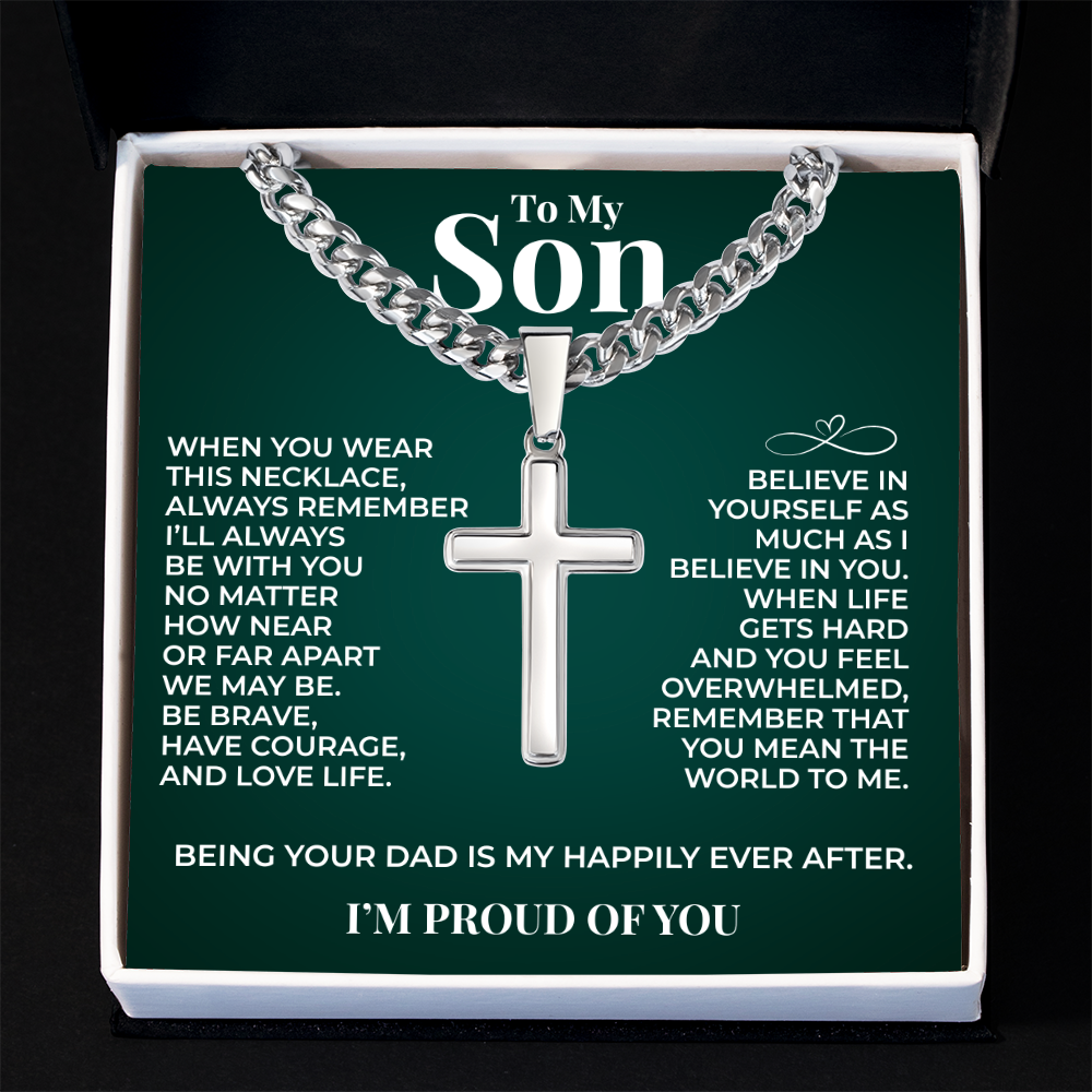 Cuban  Chain with Cross Necklace - To My Son "Believe In Yourself"