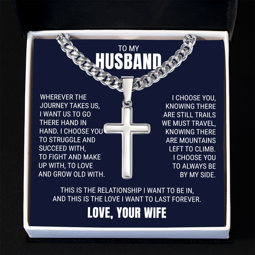 Cross Cuban Link Chain - To My Husband "I Choose You"