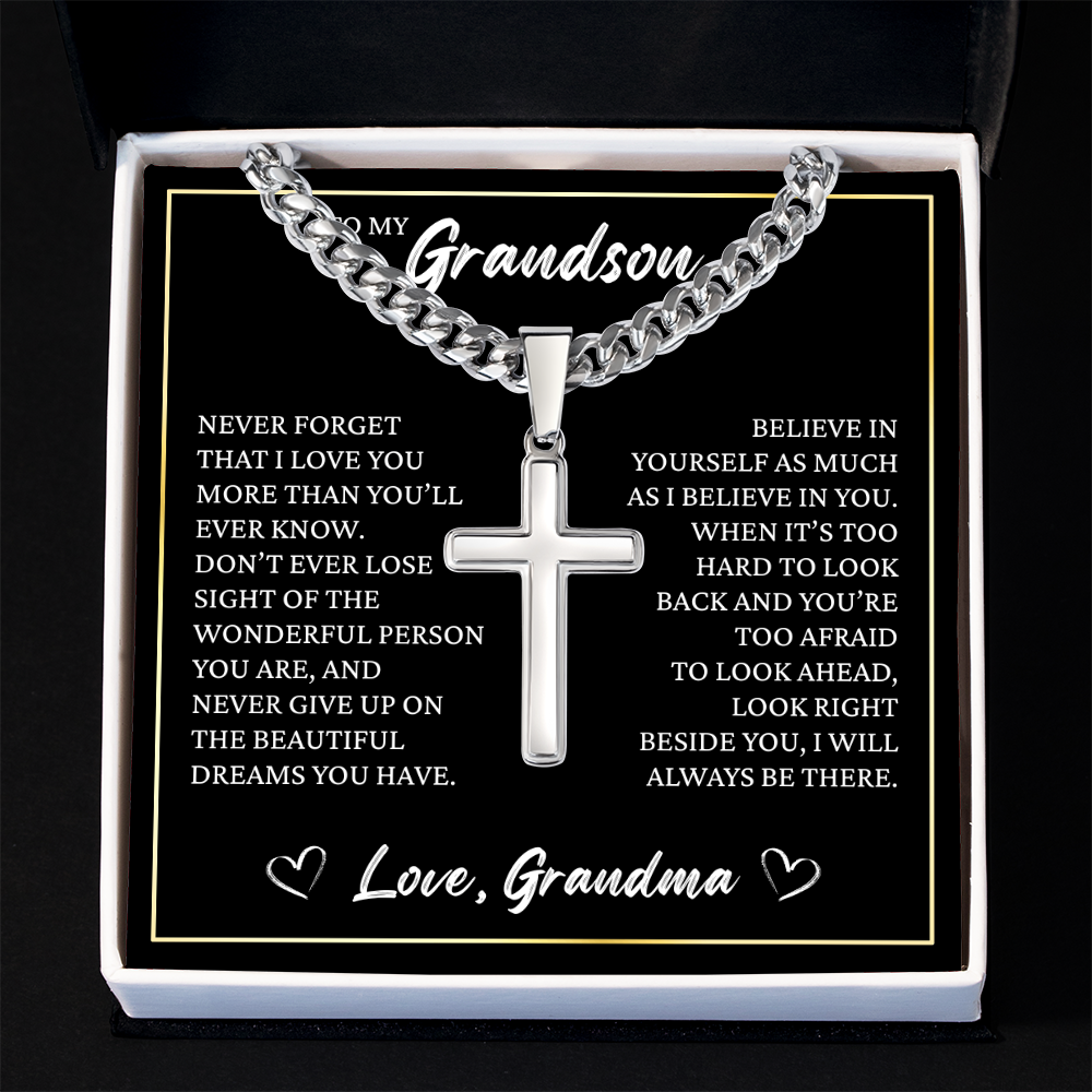 Cuban Chain with Cross Necklace - To My Grandson "Believe in Yourself"