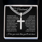 Cross Cuban Link Chain - To My Husband "I Love You More Than You'll Ever Know"