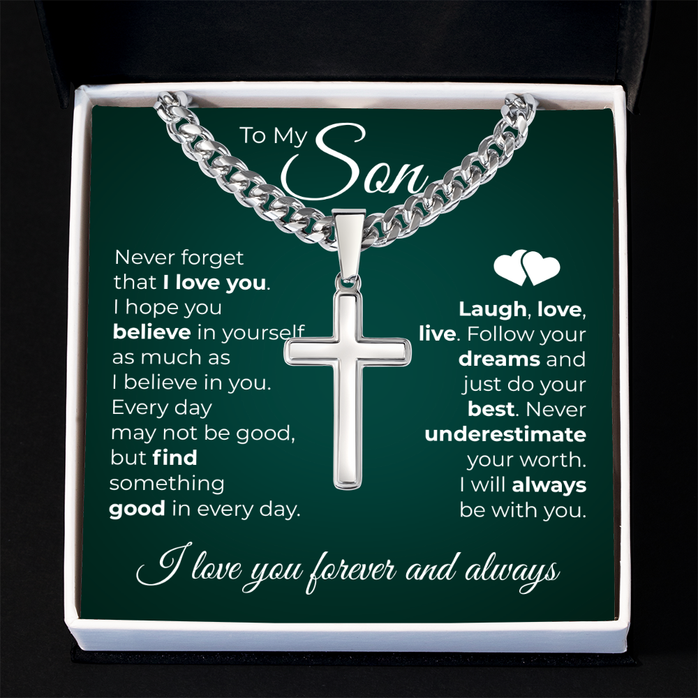 Cuban Chain with Cross Necklace -  To My Son "Never Forget That I Love You"
