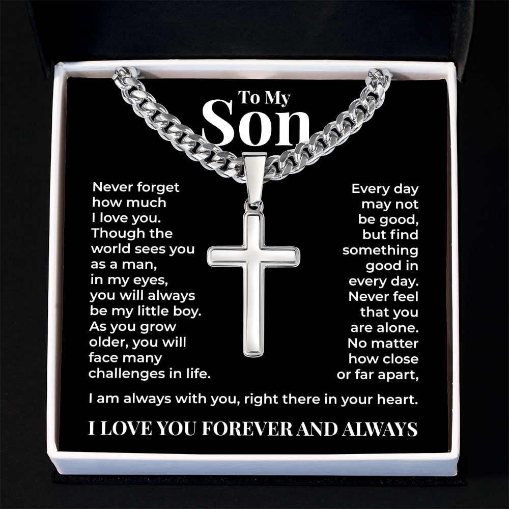 Cuban Chain with Cross Necklace  - To My Son "I'm Always With You"