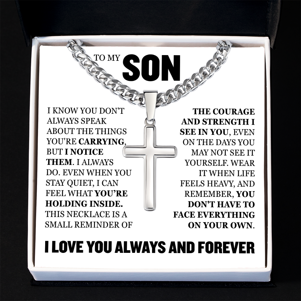 Cross Cuban Link Chain - To My Son "The Courage and Strength I See In You"