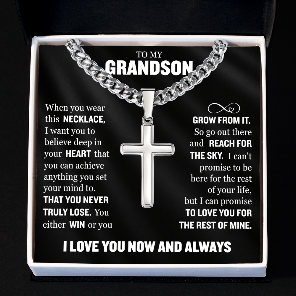Cross Cuban Link Chain - To My Grandson "You Either Win or You Grow From It"