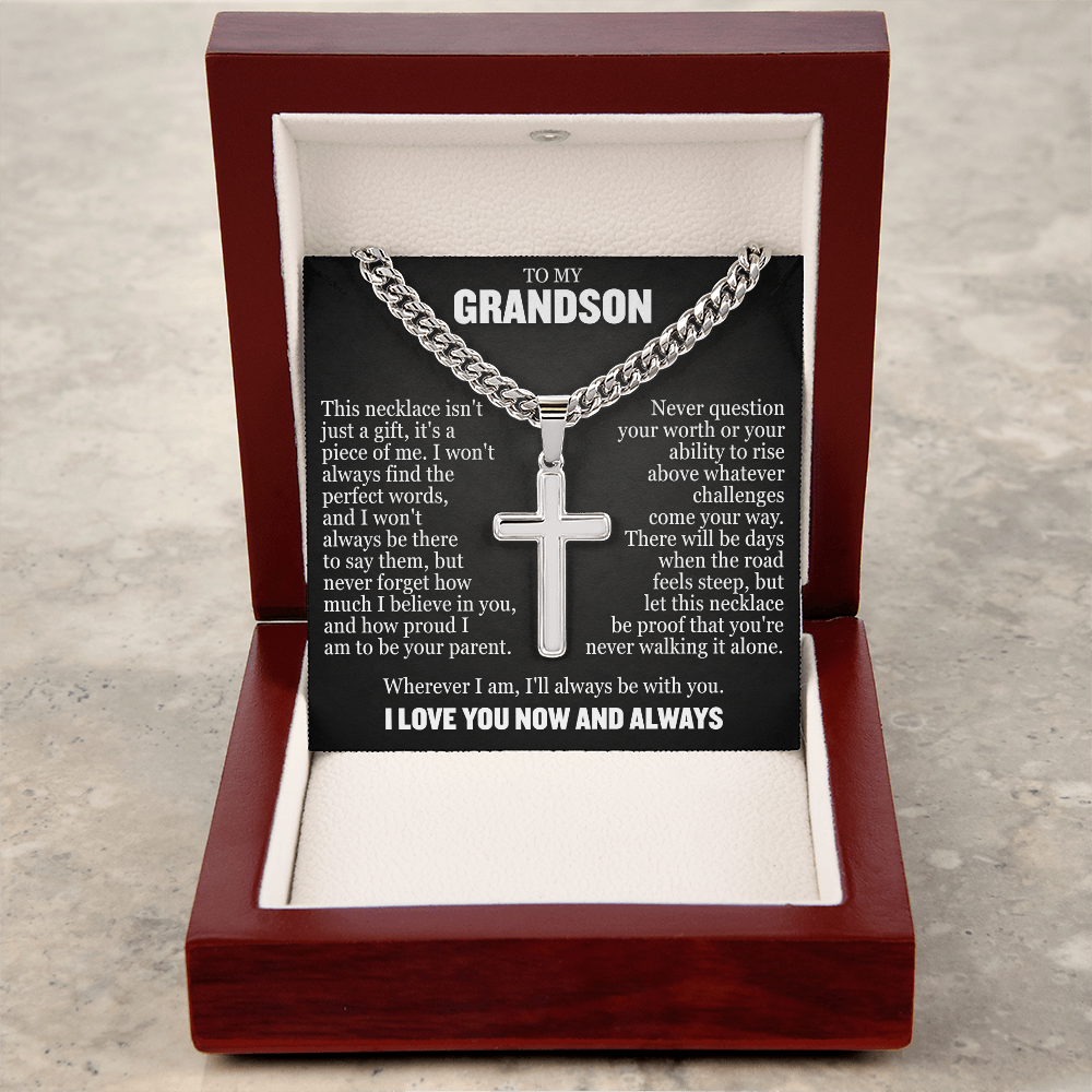 Cross Cuban Link Chain - To My Grandson "I'll Always Be With You"
