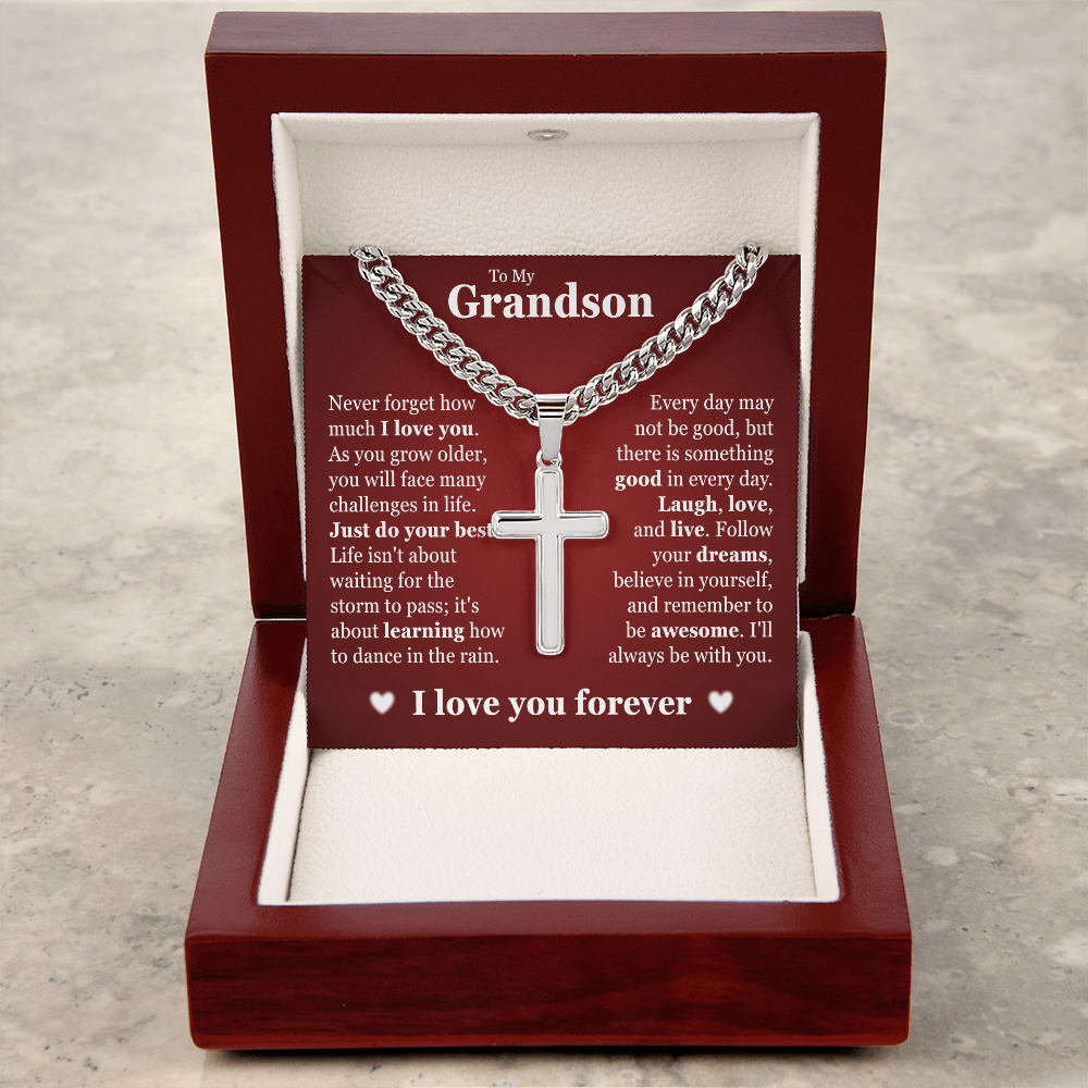 Cross Cuban Link Chain - To My Grandson "Believe In Your Dreams and Remember To Be Awesome"