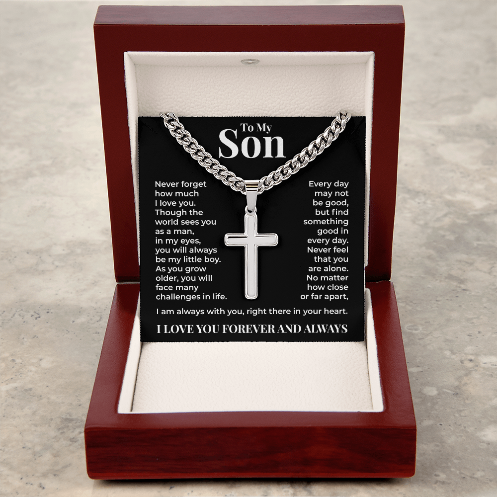 Cuban Chain with Cross Necklace  - To My Son "I'm Always With You"