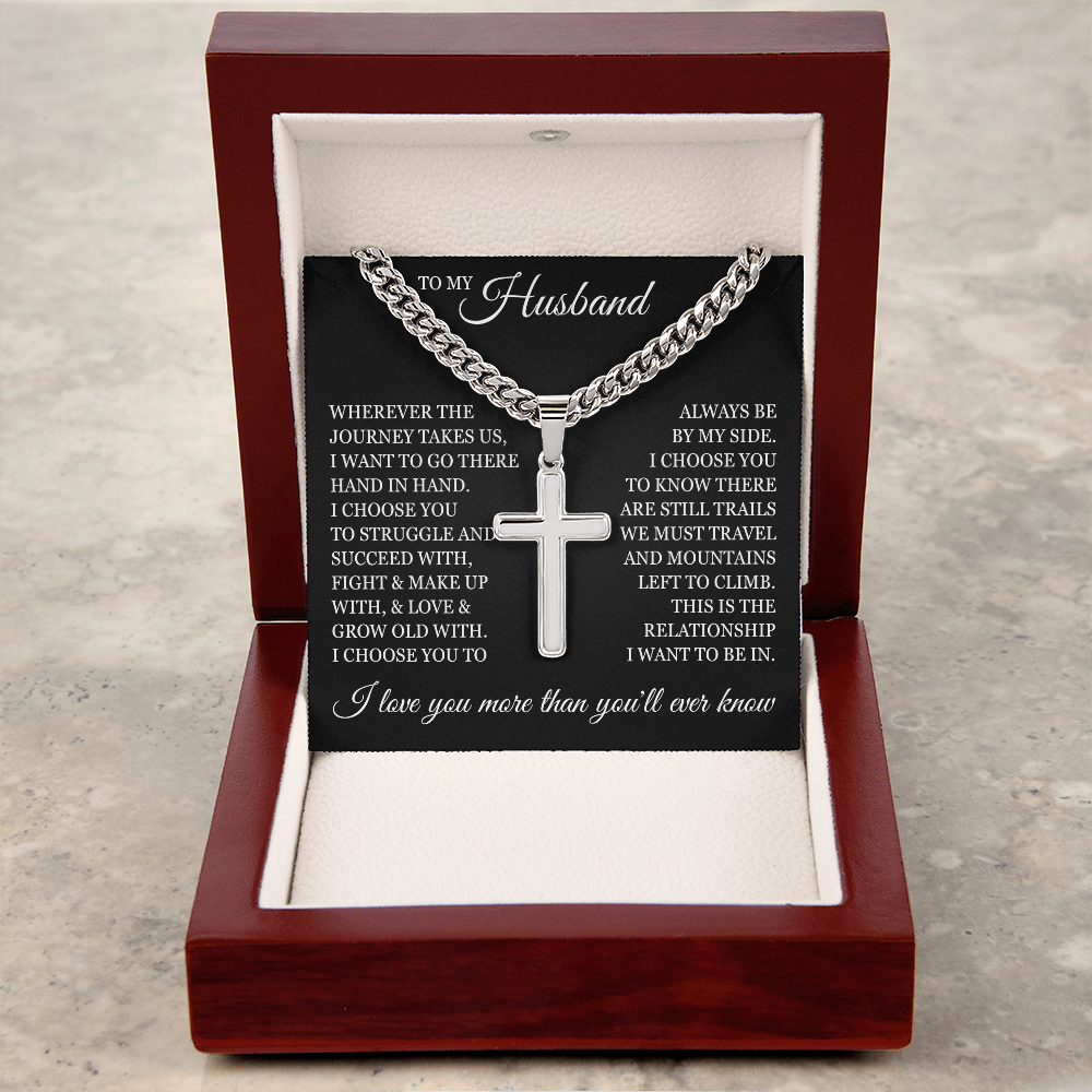Cross Cuban Link Chain - To My Husband "I Love You More Than You'll Ever Know"