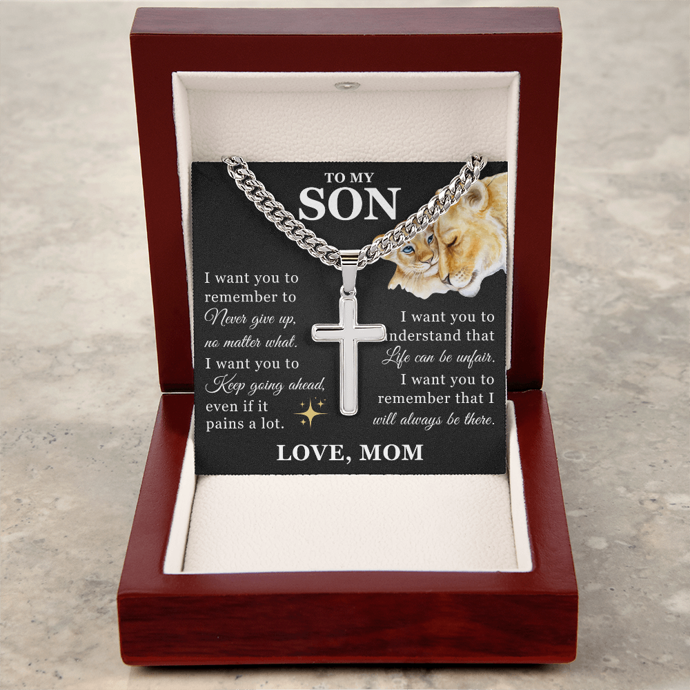 Artisan Cross with Cuban Link Chain - To My Son "Keep Going Ahead"