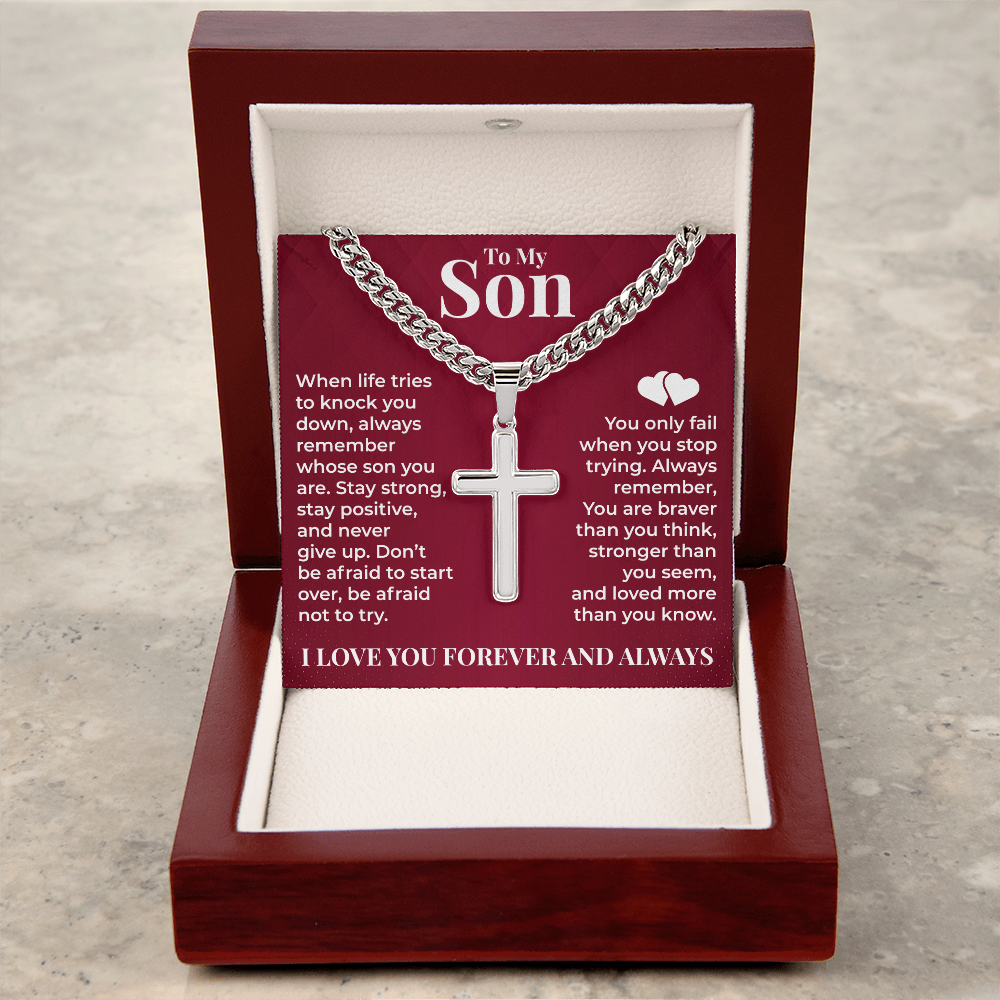 Cuban Chain with Cross Necklace - To My Son "Stay Strong"
