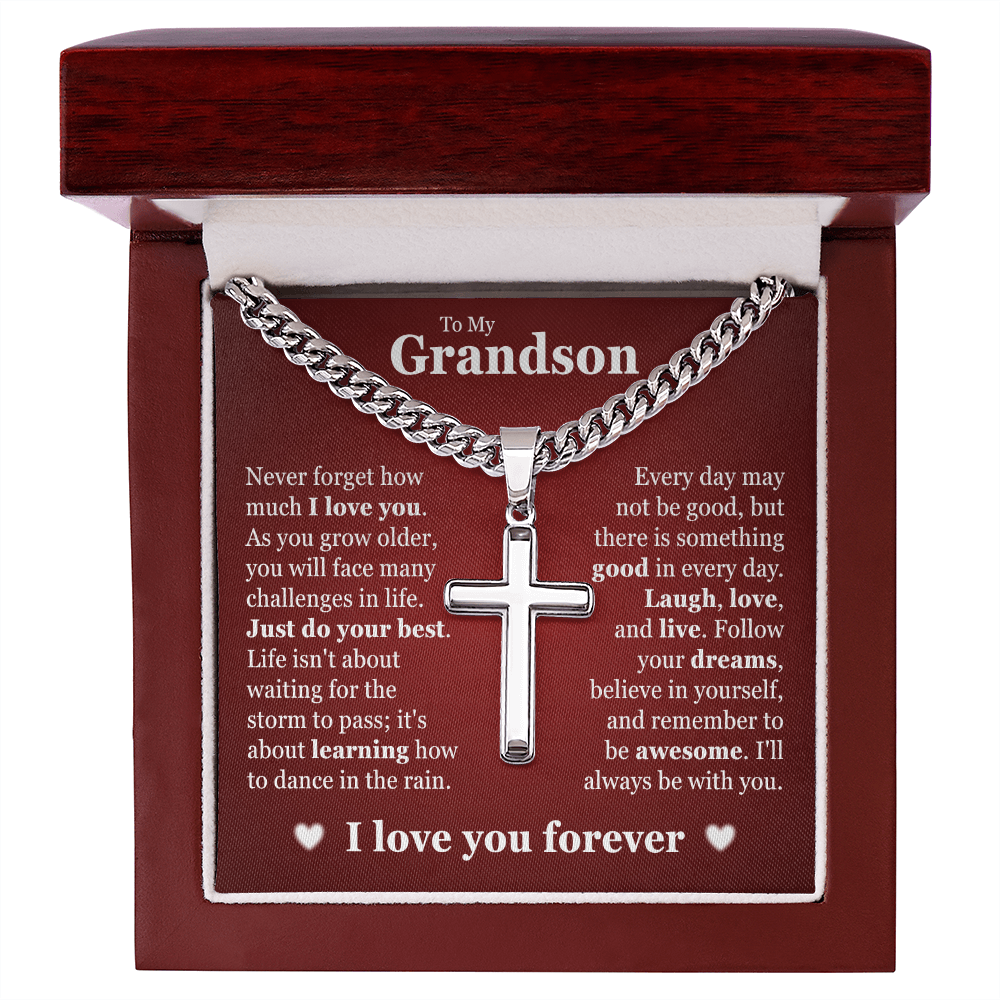 Cross Cuban Link Chain - To My Grandson "Believe In Your Dreams and Remember To Be Awesome"