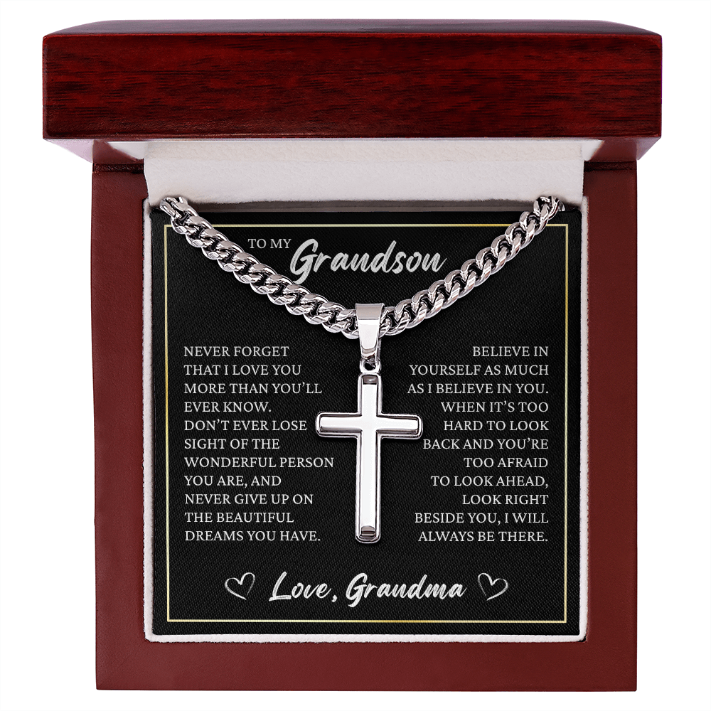 Cuban Chain with Cross Necklace - To My Grandson "Believe in Yourself"