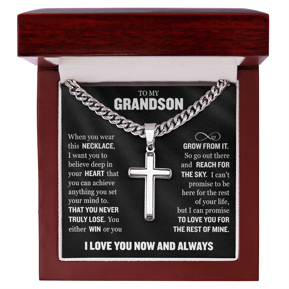 Cross Cuban Link Chain - To My Grandson "You Either Win or You Grow From It"
