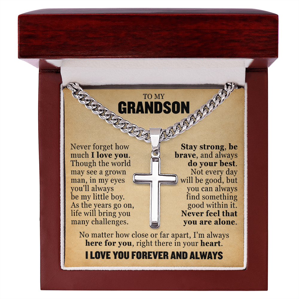 Cross Cuban Link Chain - To My Grandson "Never Feel That You Are Alone"
