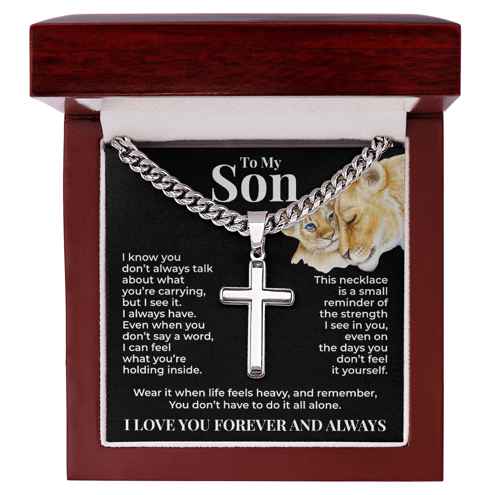 Cuban Chain with Cross Necklace - To My Son "You Don't Have To Do It All Alone"
