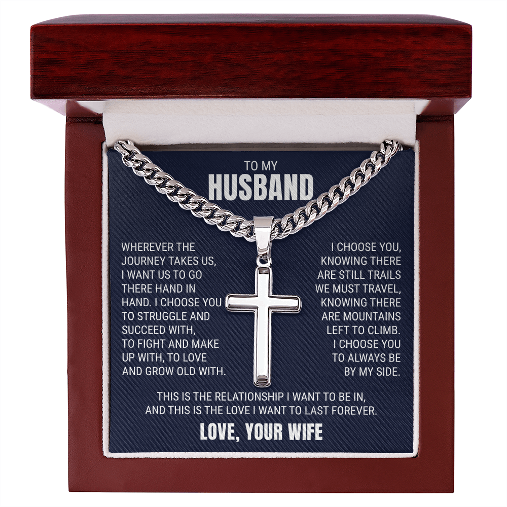 Cross Cuban Link Chain - To My Husband "I Choose You"