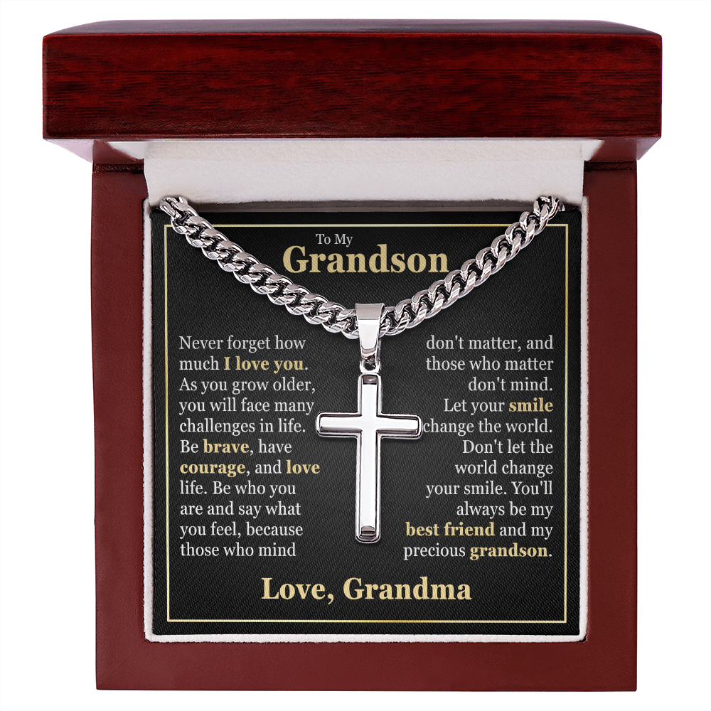 Cross Cuban Link Chain - To My Grandson "Be Brave, Have Courage, and Love Life"