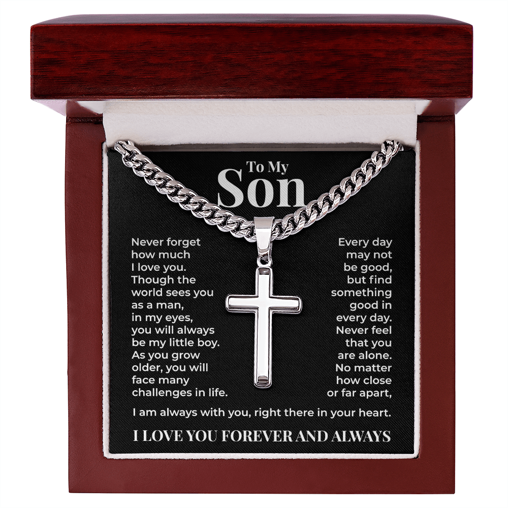 Cuban Chain with Cross Necklace  - To My Son "I'm Always With You"