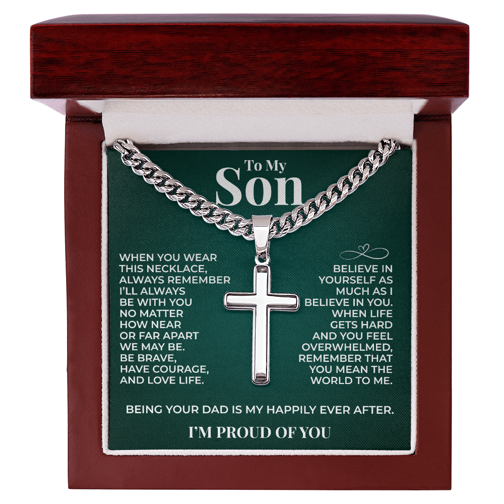Cuban  Chain with Cross Necklace - To My Son "Believe In Yourself"