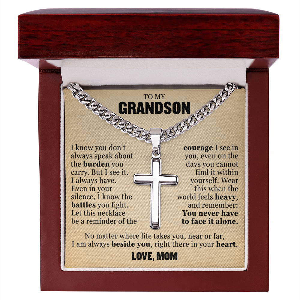 Cross Cuban Link Chain - To My Grandson "You Never Have To Face It Alone"