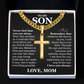 Artisan Cross with Cuban Link Chain - To My Son