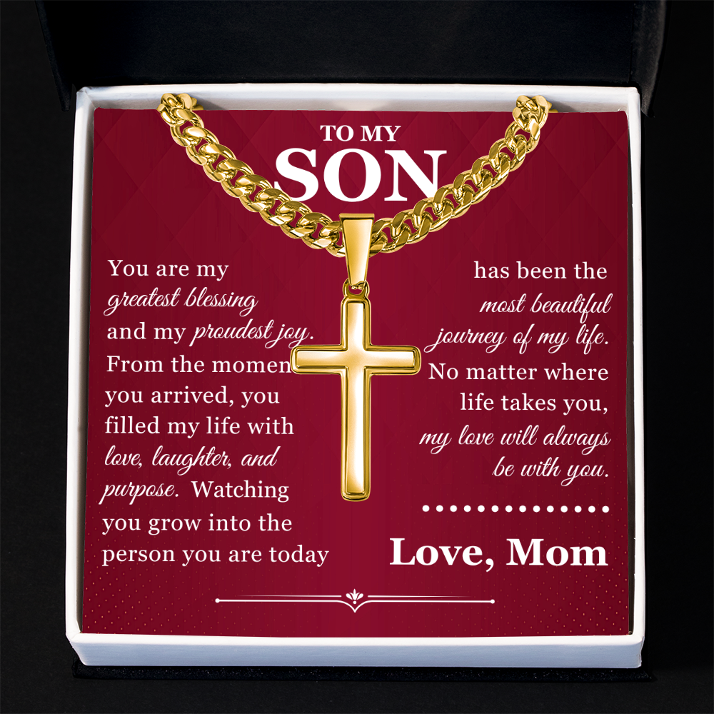 Artisan Cross with Cuban Link Chain - To My Son "You Are My Greatest Blessing"