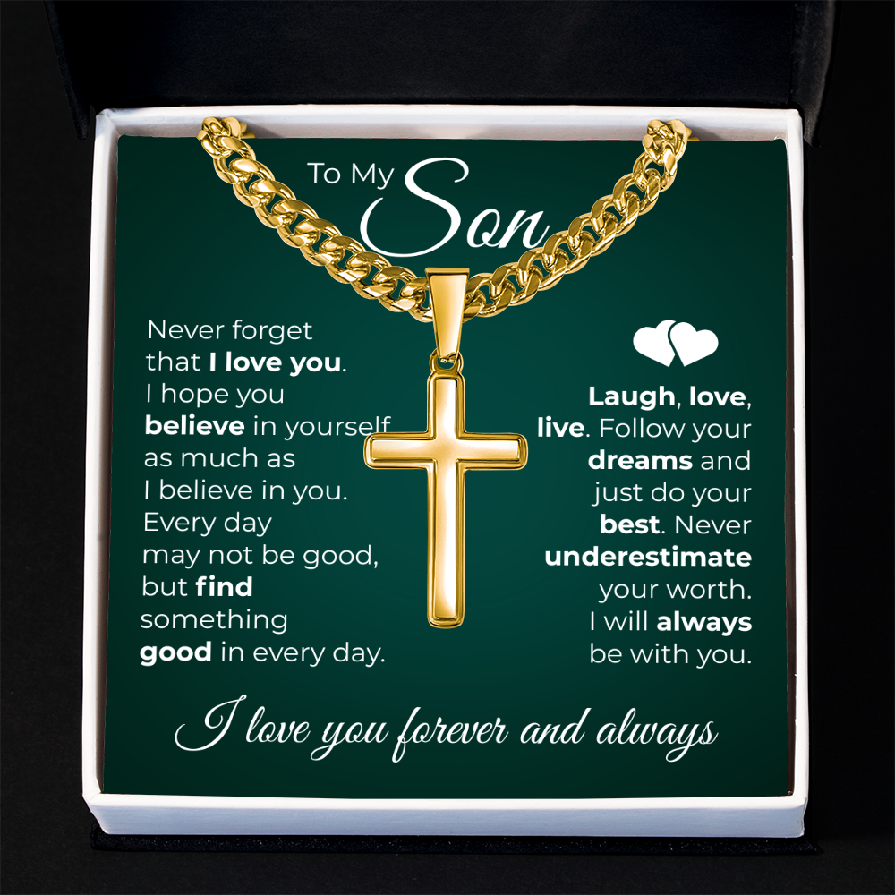 Cuban Chain with Cross Necklace -  To My Son "Never Forget That I Love You"