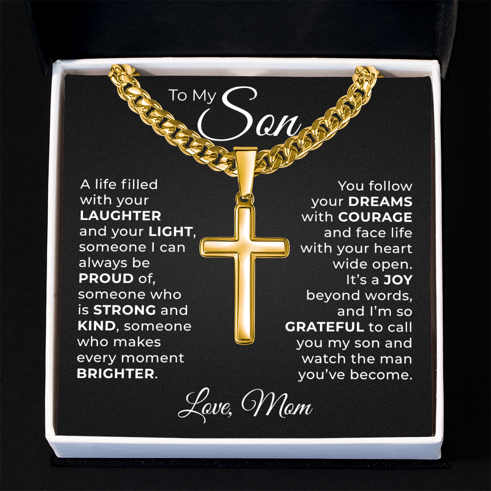 Cuban Chain with Cross Necklace -  To My Son "Follow You Dreams with Courage"