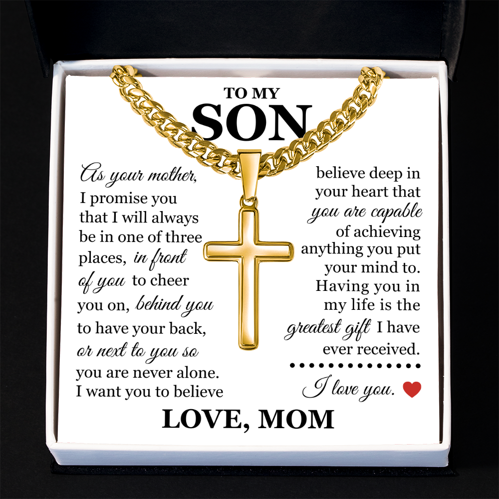 Artisan Cross with Cuban Link Chain - To My Son "You Are Never Alone"