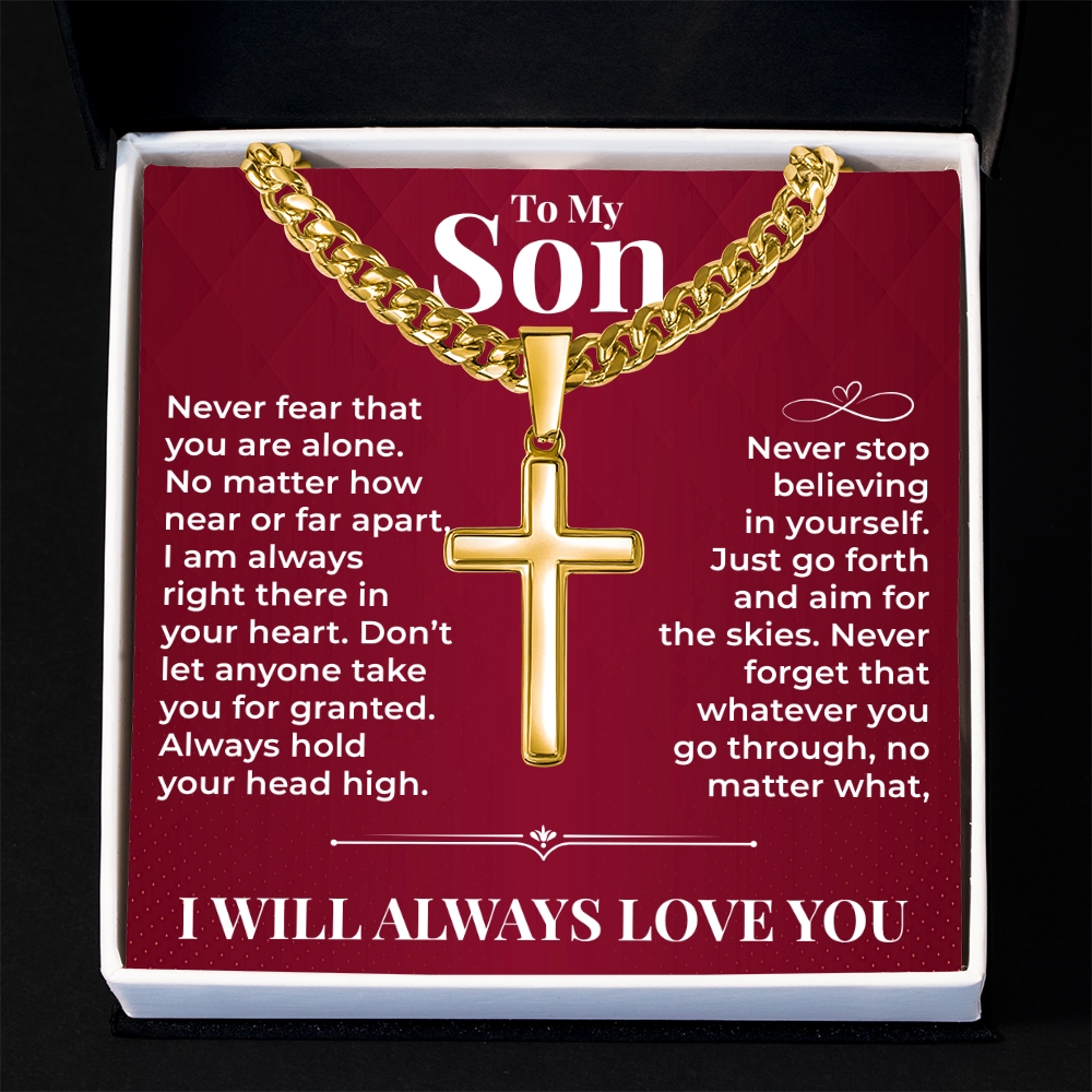 Cuban Chain with Cross Necklace - To My Son "Never Stop Believing In Yourself"