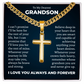 Cross Cuban Link Chain - To My Grandson "Always Be Brave and Strong"