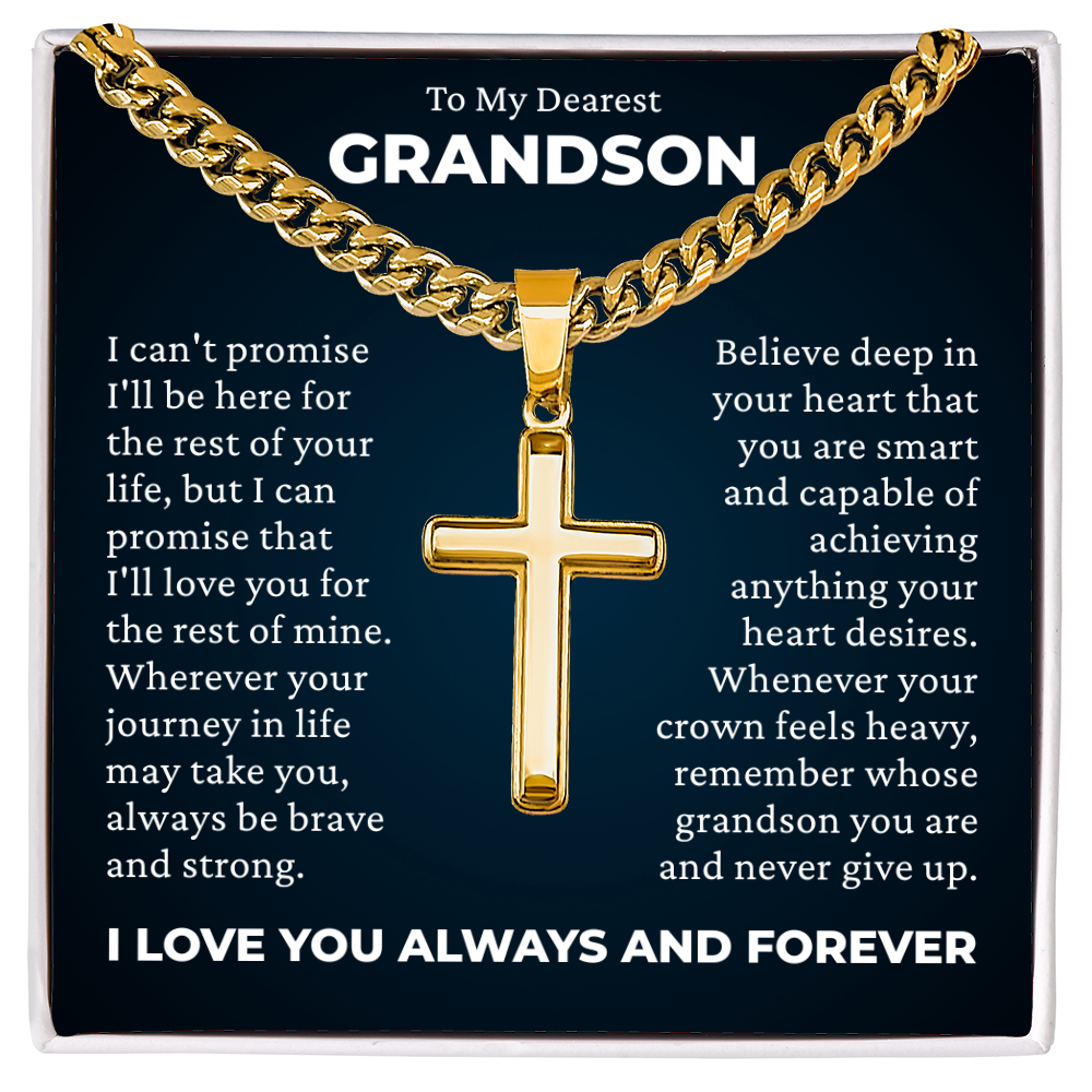 Cross Cuban Link Chain - To My Grandson "Always Be Brave and Strong"