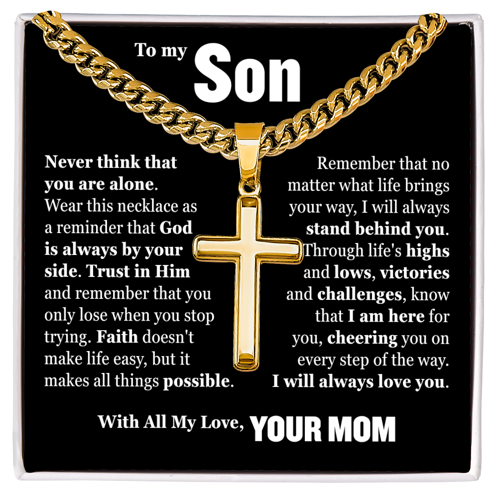 Cross Cuban Link Chain - To My Son "Trust in Him"