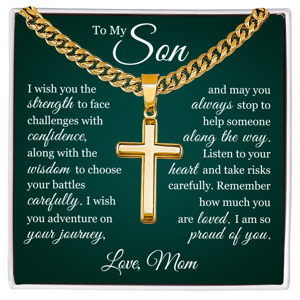 Artisan Cross with Cuban Link Chain - To My Son "I Am So Proud Of You"