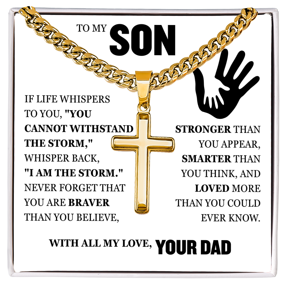 Cross Cuban Link Chain - To My Son "You Are Braver Than You Believe"