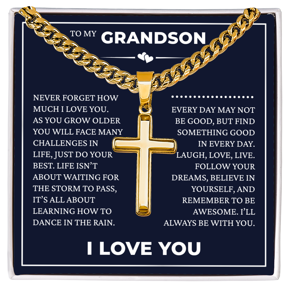 Cuban Chain with Cross Necklace - To My Grandson "I'll Always Be with You"