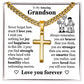 Cross Cuban Link Chain - To My Grandson "Never Forget How Much I Love You"
