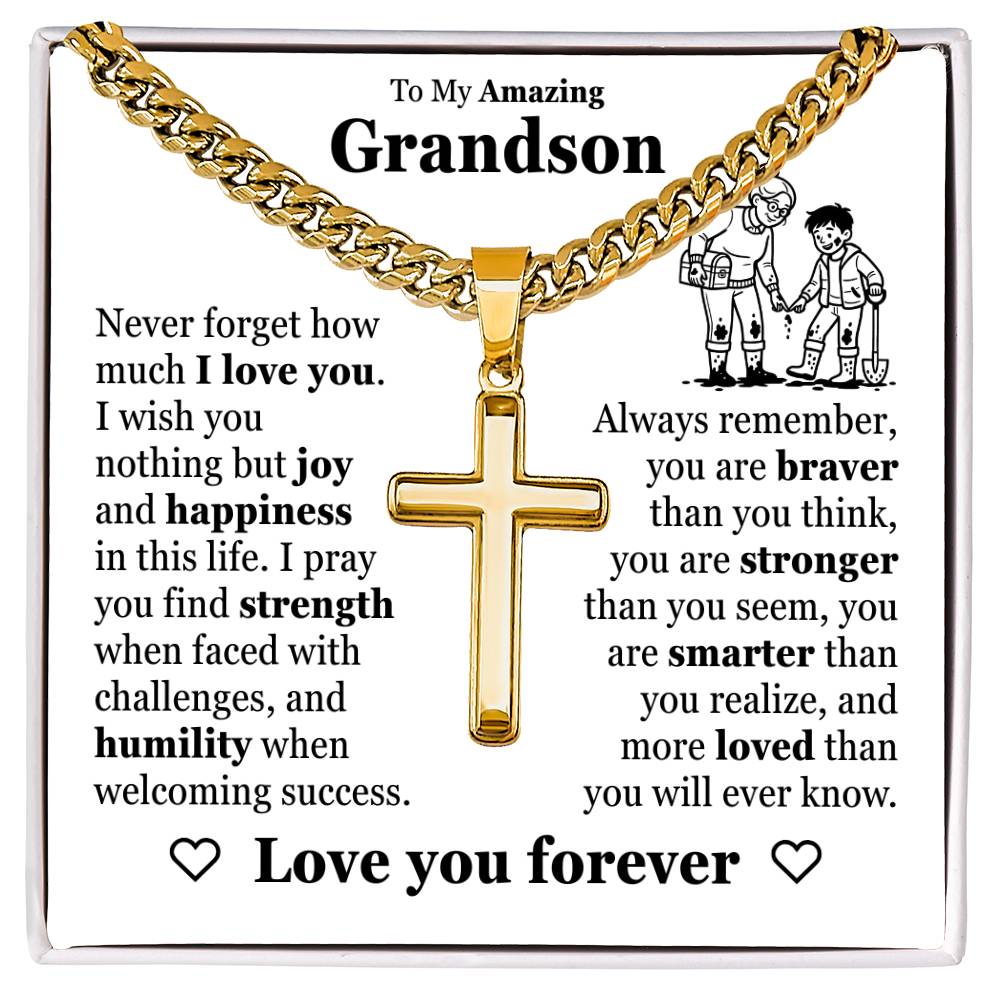 Cross Cuban Link Chain - To My Grandson "Never Forget How Much I Love You"