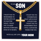 Cross Cuban Link Chain - To My Son "I Will Always Be There For You"