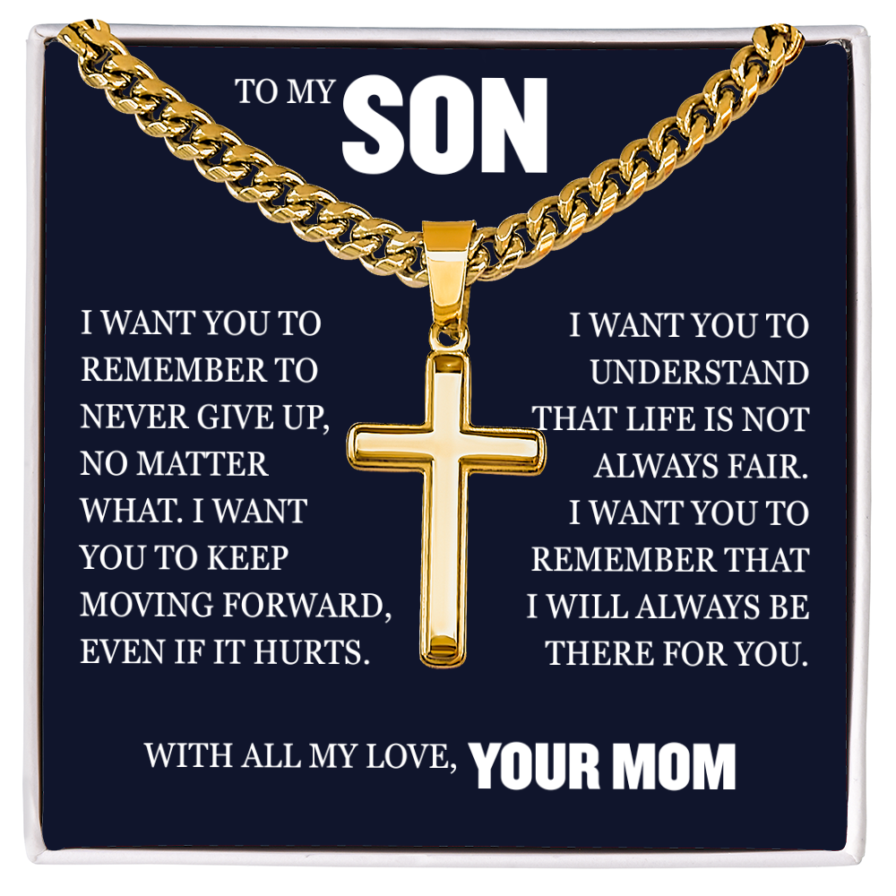 Cross Cuban Link Chain - To My Son "I Will Always Be There For You"
