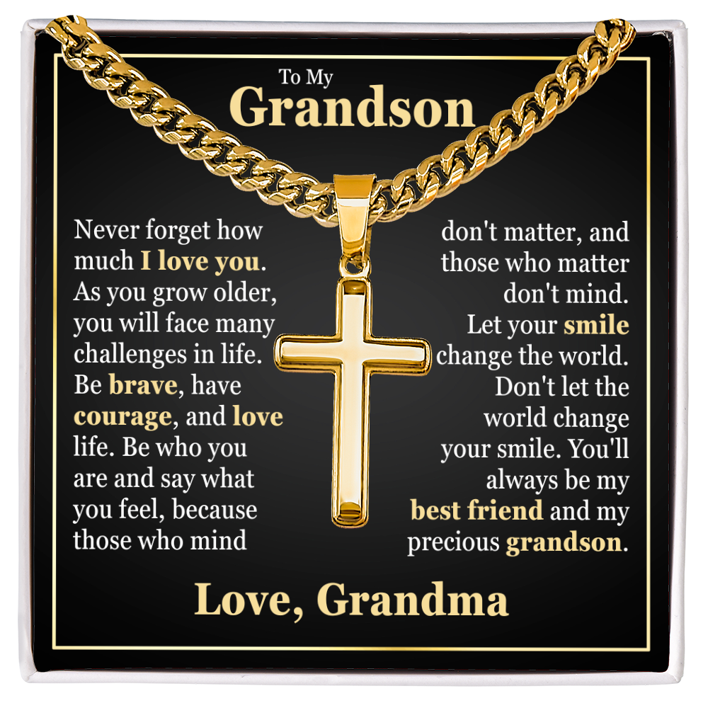 Cross Cuban Link Chain - To My Grandson "Be Brave, Have Courage, and Love Life"