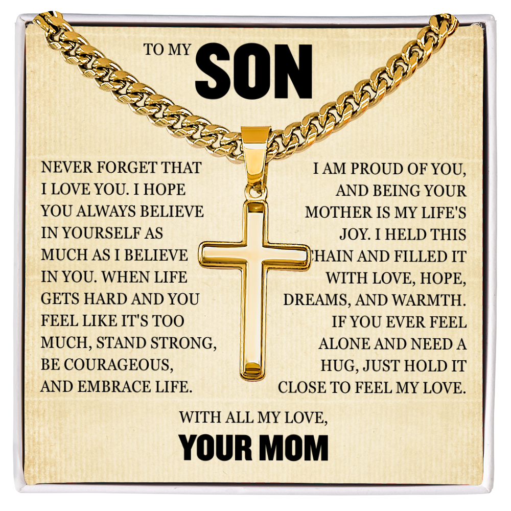 Cross Cuban Link Chain - To My Son "Always Believe in Yourself"