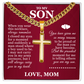 Artisan Cross with Cuban Link Chain - To My Son "Always Remember"